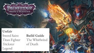 WOTR Unfair Build Guide. Sword Saint Titan Fighter Trickster Legend. Mr Whirlwind x10 Crits 11 atks.
