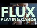 FLUX Playing Cards Review and Unboxing (Fixed)