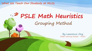 PSLE Math Heuristics (Grouping Method)