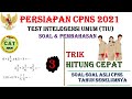 TRIK HITUNG CEPAT | SOAL ASLI SKD CPNS | Test Intelegensi Umum (TIU) | Part 3