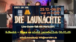 Launacht #9 mit Mario Hirt - Nimm es persönlich völlig unpersönlich  02.01.25