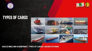 Mr. M. Gowtham | MBA | Types of Cargo | SNS Institutions