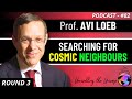 Extraterrestrial Intelligence, UFOs, Self-Replicating Probes, UAP, & more with Professor Avi Loeb