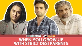 FilterCopy | When You Grow Up With Strict Desi Parents | Ft. Ayush Mehra, Deepika Amin and Rituraj