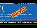 [SOLVED] DRIVER VERIFIER DETECTED VIOLATION Error Code