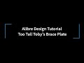 Alibre Design - Too Tall Toby's Brace Plate