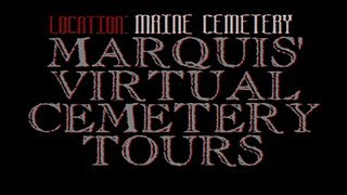 Marquis' Virtual Cemetery Tours: MAINE CEMETERY