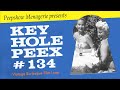 Key Hole Peex #134 - Vintage Burlesque Film Loop