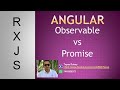 13. RXJS, Promise Vs Observable, Observable vs Observer