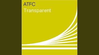 Transparent (ATFC's Opaque Dub)