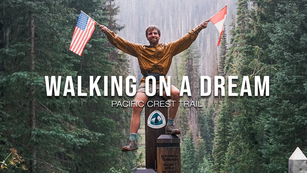 Walking On A Dream A Pacific Crest Trail Film Youtube