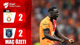 Galatasaray (2-2) Başakşehir - Özetler/Özet | Türkiye Kupası - 2024/25