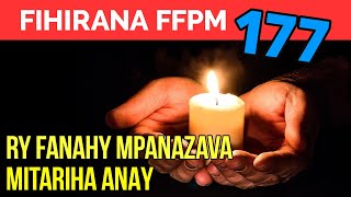 Fihirana FFPM 177 | RY FANAHY MPANAZAVA, MITARIHA ANAY [Pentekosta] 🕊️