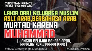 MUSLIM ASLI ARAB, MURTAD KARENA KELAKUAN MUHAMMAD ❗