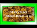 Fastest Easiest Best Delicious Sticky Buns (Rhodes Frozen Dinner Rolls)2020