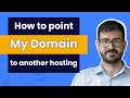 How to Point Your Domain to Another Hosting provider - GoDaddy, Namecheap, Siteground