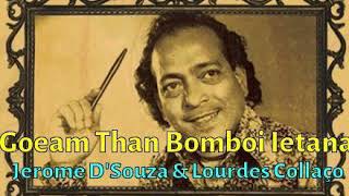 Goeam Than Bomboi Ietana | Jerome D'Souza \u0026 Lourdes Collaço | Lyrics