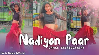 Nadiyon Paar (let's the Music Play ) - Roohi | Janvi | Bollywood Dance Video | Pooja Dance Official