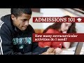 How many extracurricular activities should I list on my application? - College Admissions 101