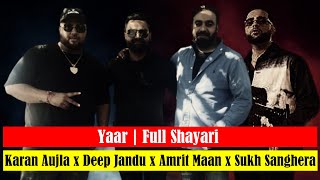 YAAR - Shayari | Karan Aujla Ft Deep Jandu | Amrit Maan | Sukh Sanghera |  Latetst Punjabi Songs