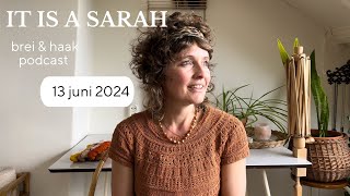 It Is A Sarah | (NL) | Sommerknus, laatste keer caravan & zomerse sokken  | donderdag 13 juni  2024