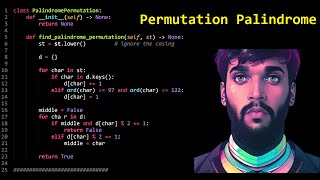 1.4 Palindrome Permutation in Python | Cracking the Coding Interview | Easy Explanation