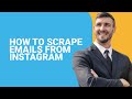 How to Scrape Emails from Instagram in 2024