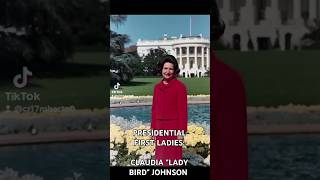 PRESIDENTIAL FIRST LADIES: CLAUDIA \