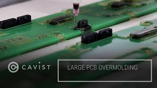 Cavist Large PCB Overmolding