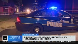 Audit finds former Maryland medical examiner misclassified homicide deaths