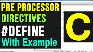 define Pre Processor Directive in C Programming Language Video Tutorial
