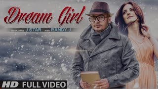 "Dream Girl" Song Full Video Song J Star || Hit Punjabi Song || Mr.Prajapati Studio #like#reels#love
