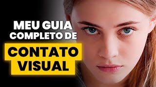 GUIA DE CONTATO VISUAL / TÉCNICAS PRÁTICAS