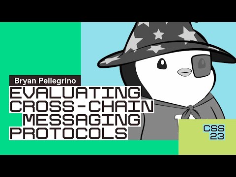 Evaluating Cross Chain Messaging Protocols Bryan Pellegrino Co Evaluating Cross Chain Messaging Protocols Bryan Pellegrino Co