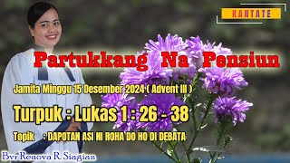 Jamita Minggu 15 Des 2024 Lukas 1 : 26 - 38 // Bvr Renova R Siagian ( Advent III )