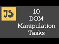 10 JavaScript DOM manipulation tasks for beginners | JavaScript tutorial