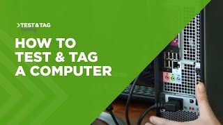 How to Test and Tag a Computer