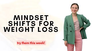 One Mindset Shift for Weight Loss