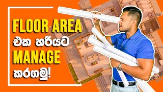 Floor Area එක හරියට Manage කරගමු! | House Plan Sri Lanka | Thilantha Delgahaliyadda