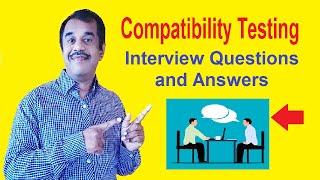 compatibility testing interview questions and answers | software testing | testingshala