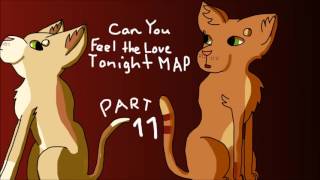 Can You Feel The Love Tonight - Sandpaw and Firepaw MAP /OPEN/