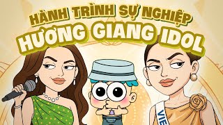 Toàn Bô Hành Trình Sự Nghiệp Hoa Hậu Hương Giang Trong 30 Phút | Đầu Xanh Mỏ Hỗn