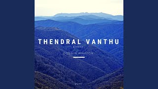 Thendral Vanthu (Reprise)