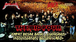 THE BIG FOUR - Empat Besar Band Legendaris, Para Raksasa THRASH METAL❗