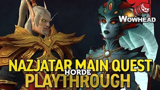 Nazjatar Main Quest Playthrough Horde - Patch 8.2