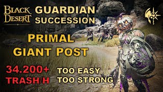 BDO | Guardian Mommy Broken As Always | Succession | Primal Giant Post | One Buff | 34.250+ H Lv.2 |