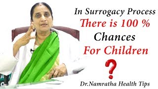 In Surrogacy Process There Is 100 % Chances For Children | Dr.Namratha Health Tips | Doctors Qube