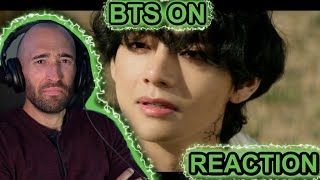 BTS - ON [RAPPER REACTION]