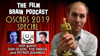 Oscars 2019 Special (w/@FoldingIdeas, @LeonUnity, @omegageekreviews) | The Film Brain Podcast