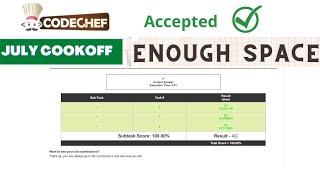 Code chef || Enough space solution